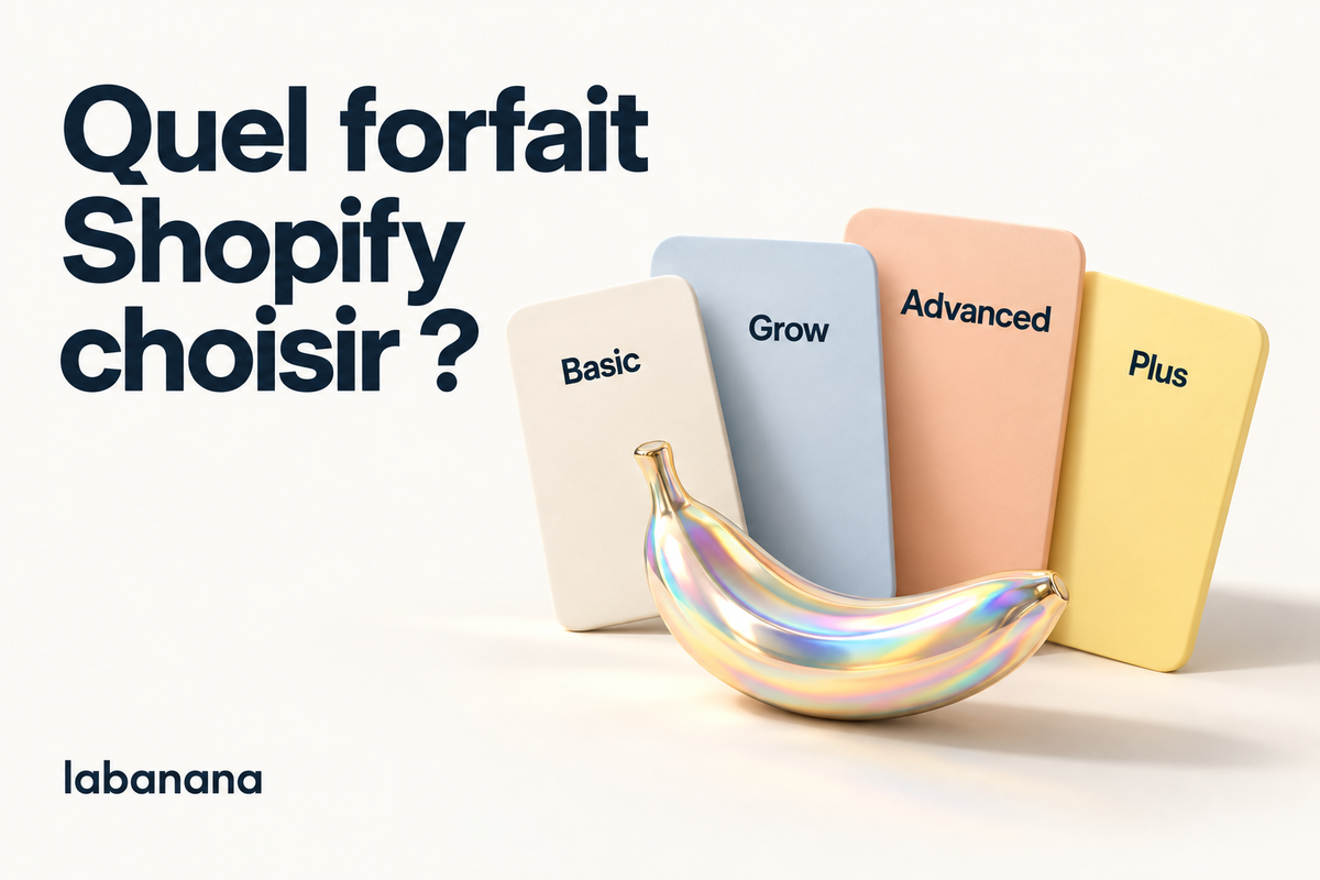 Quel forfait Shopify choisir : Basic, Grow, Advanced ou Plus ?
